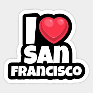 I love San Francisco Sticker